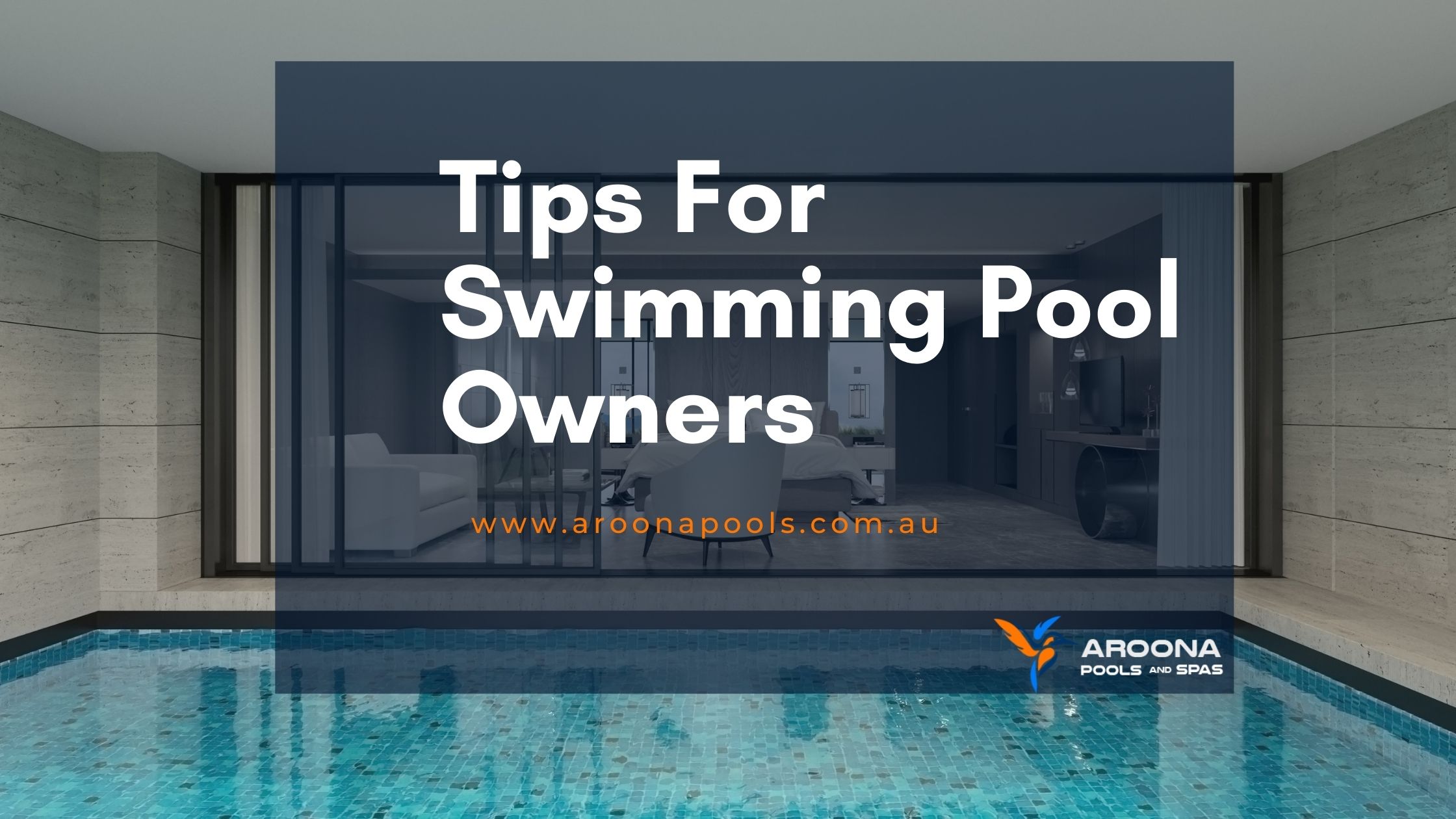 Tips For Swimming Pool Owners